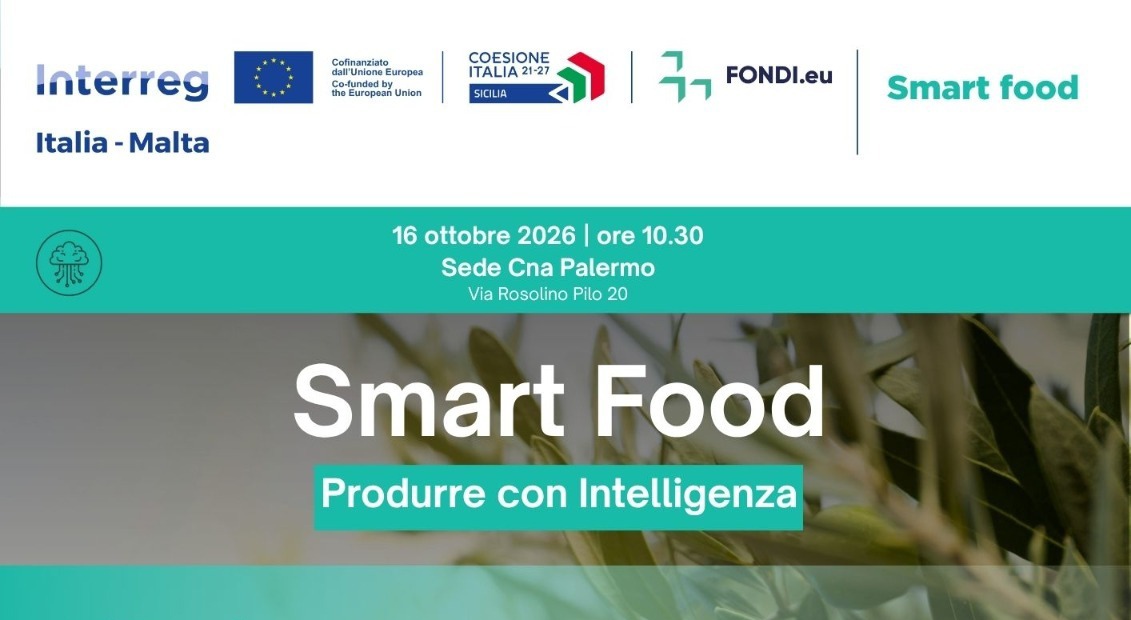 Agroalimentare: tra innovazione e sostenibilità, a Palermo si presenta il progetto Smart Food